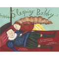 Sleeping Bobby - Hardcover