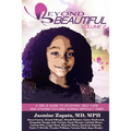 Beyond Beautiful: A Girls Guide to Studying, Self Care and Staying Focused During Difficult Times - Paperback