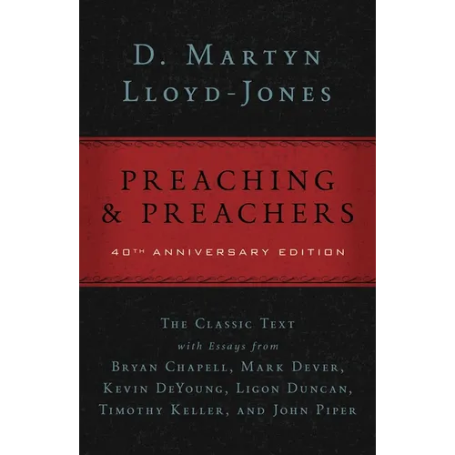 Preaching and Preachers - Hardcover