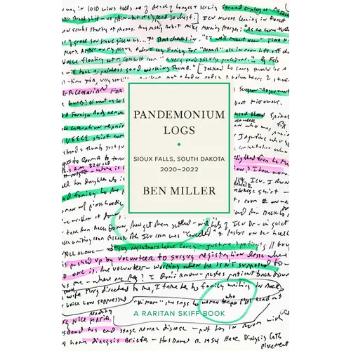Pandemonium Logs: Sioux Falls, South Dakota, 2020-2022 - Paperback