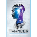 Like Thunder: The Desert Magician's Duology: Book Two - Hardcover