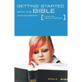 Getting Started with the Bible: A Guide for Complete Beginners - Paperback