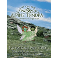 The Adventures of Twilla & Rye: Lost on the Alpine Tundra - Hardcover