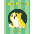 Where is Morris?: Book 3 of a Series - Paperback