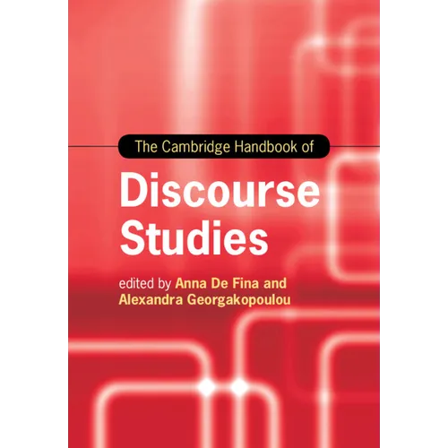 The Cambridge Handbook of Discourse Studies - Paperback