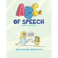 ABCs of Speech: Coloring and Activity Book - Paperback