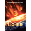 El Testamento: El Principio y el fin de la Humanidad: Los Virus y su Letalidad - Paperback