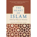 The Heart of Islam: Enduring Values for Humanity - Paperback