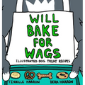 Will Bake for Wags - Hardcover