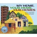 My Home, Your Home, Our Homes - Paperback