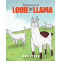 Adventures of Louie the Llama - Paperback
