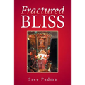 Fractured Bliss - Paperback