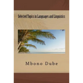 Selected Topics in Languages and Linguistics - Paperback