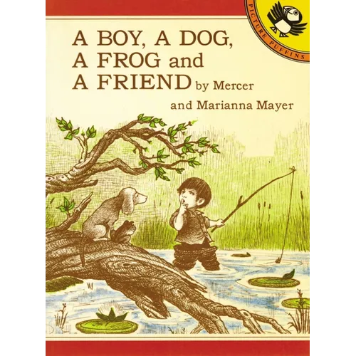 A Boy, a Dog, a Frog, and a Friend - Paperback
