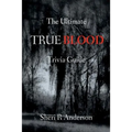 The Ultimate TRUE BLOOD Trivia Guide - Paperback