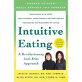 Intuitive Eating, 4th Edition: A Revolutionary Anti-Diet Approach - Paperback