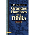 Grandes Hombres de la Biblia, Tomo 2: 2 - Paperback