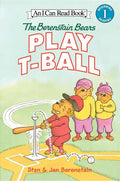 The Berenstain Bears Play T-Ball - Paperback