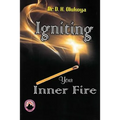 Igniting your Inner Fire - Paperback