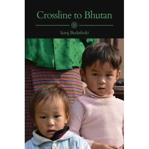 Crossline to Bhutan - Paperback