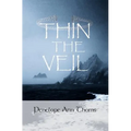 Thin The Veil: Living and Dying Within Celtic Spirituality - Paperback