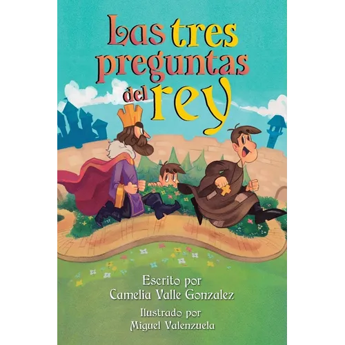 Las tres preguntas del rey - Paperback