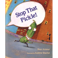 Stop That Pickle! - Paperback
