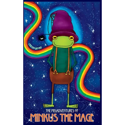 The Misadventures of Minkus the Mage - Hardcover