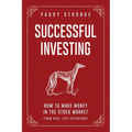 Successful Investing: How to Make Money in the Stock Market from Real Life Experience - Paperback