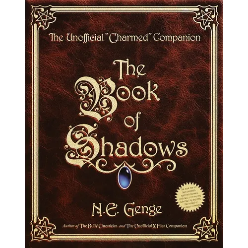 The Book of Shadows: The Unofficial Charmed Companion - Paperback