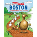 Color Me in Boston: A Coloring Book for All Ages - Paperback