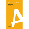 Bangkok: Architectural Guide - Paperback