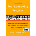 The Longevity Project: Surprising Discoveries for Health and Long Life from the Landmark Eight-Decade Study - Paperback