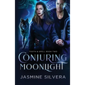 Conjuring Moonlight - Paperback