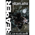The Reaper: Vigilante Justice - Paperback