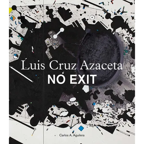 Luis Cruz Azaceta: No Exit - Paperback