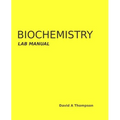 Biochemistry Lab Manual - Paperback
