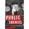 Public Enemies: America's Greatest Crime Wave and the Birth of the Fbi, 1933-34 - Paperback