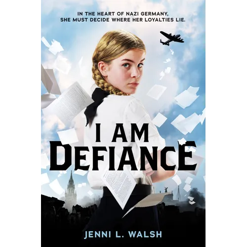 I Am Defiance: A Novel of WWII - Hardcover