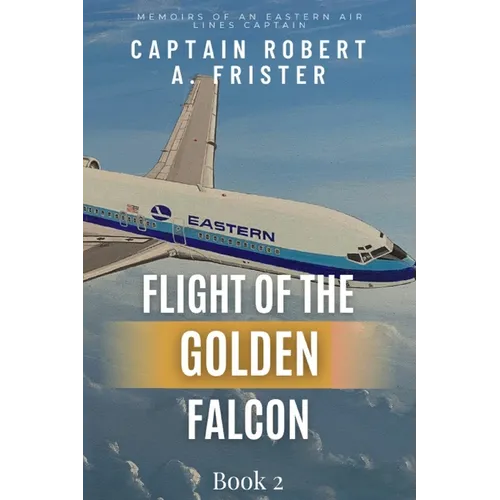 Flight of the Golden Falcon Book 2 - Paperback