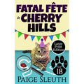 Fatal Fête in Cherry Hills - Paperback