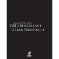 Raging Swan's GM's Miscellany: Urban Dressing II - Paperback