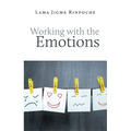 Working with the Emotions - Paperback