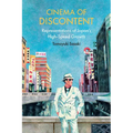 Cinema of Discontent: Representations of Japan's High-Speed Growth - Hardcover