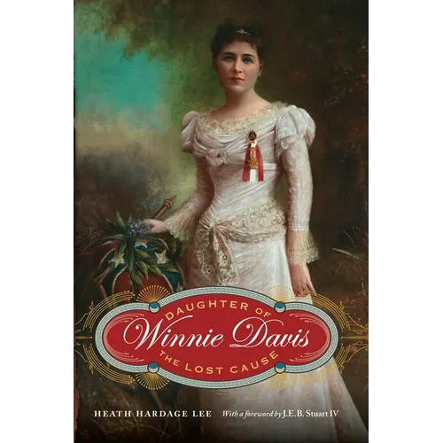 Winnie Davis: Daughter of the Lost Cause - Paperback