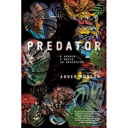 Predator: A Memoir, a Movie, an Obsession - Paperback