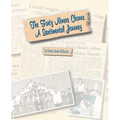 The Forty Niners Chorus: A Sentimental Journey - Paperback