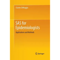 SAS for Epidemiologists: Applications and Methods - Paperback