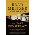 The Nazi Conspiracy: The Secret Plot to Kill Roosevelt, Stalin, and Churchill - Paperback