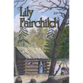 Lily Fairchild - Paperback